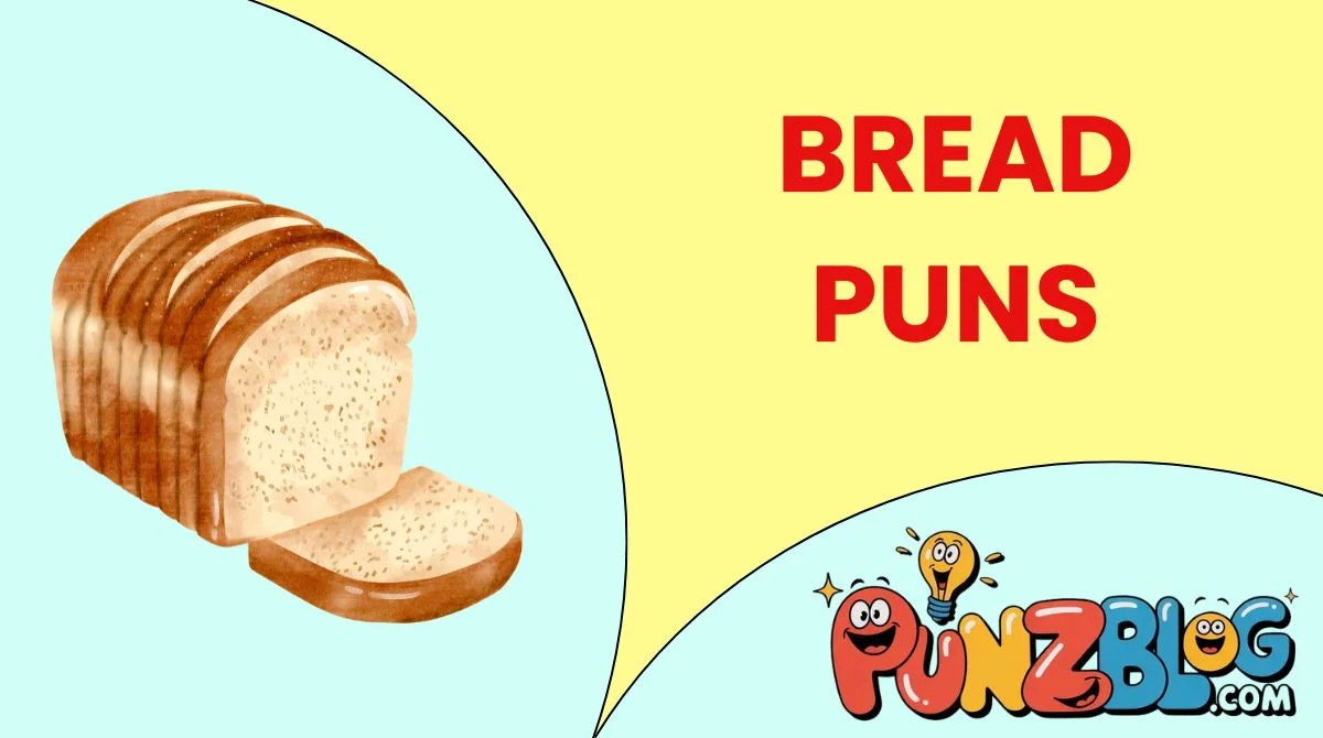 Bread Puns