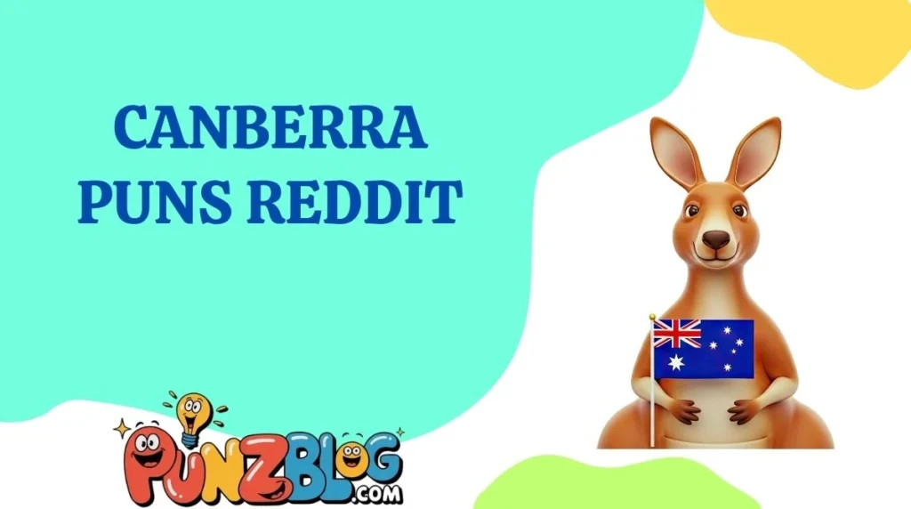 Canberra Puns Reddit
