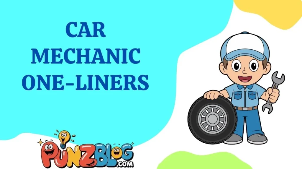 Car Mechanic One-Liners