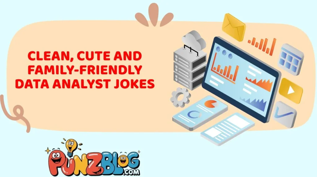 Clean, Cute and Family-Friendly Data Analyst Jokes