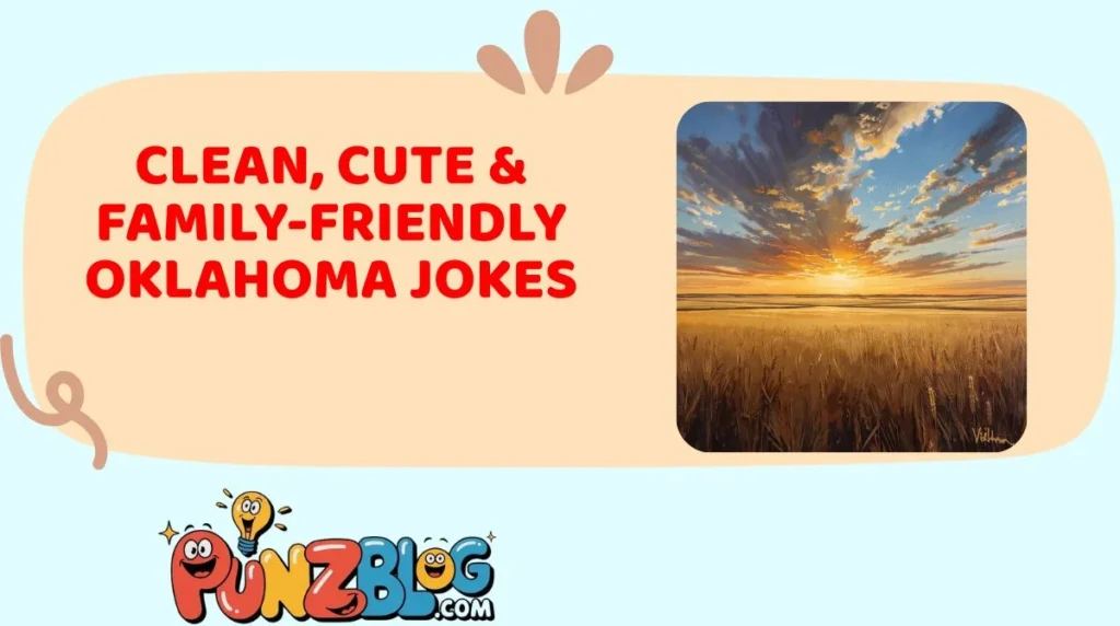 Clean, Cute & Family-Friendly Oklahoma Jokes