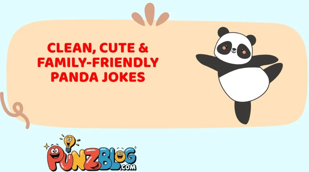 Clean, Cute & Family-Friendly Panda Jokes