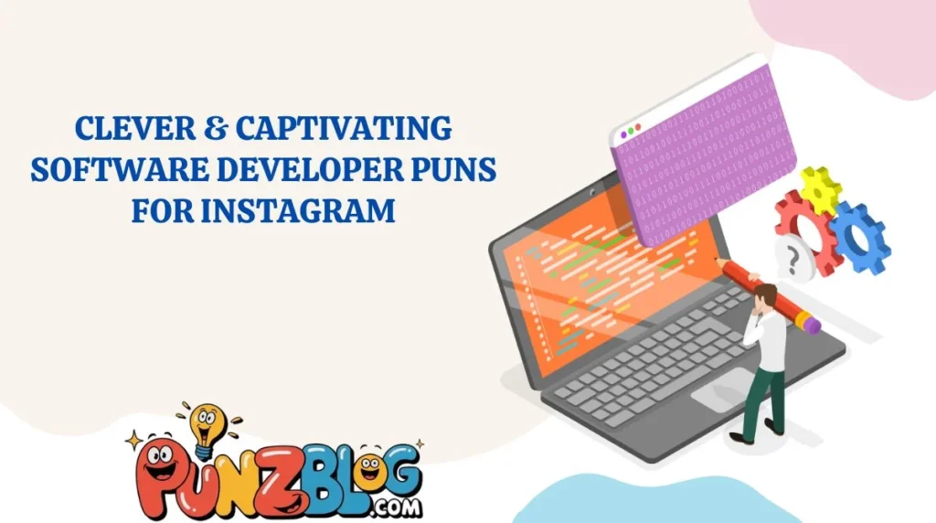 Clever & Captivating Software Developer Puns for Instagram