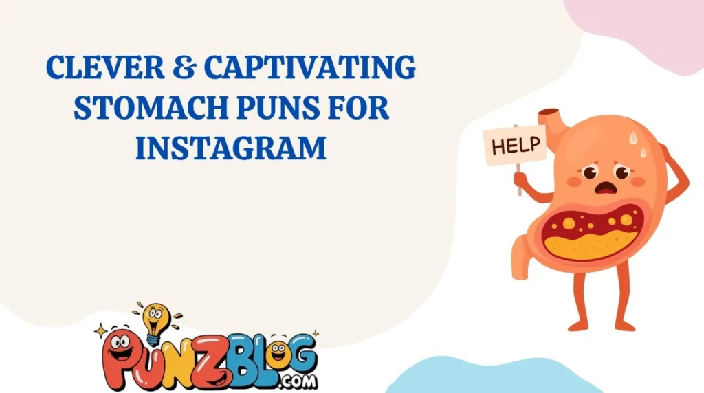 Clever & Captivating Stomach Puns for Instagram