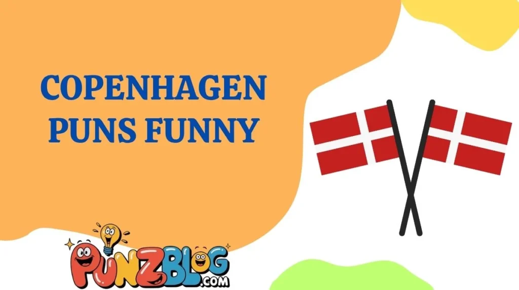 Copenhagen Puns Funny