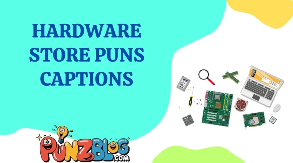 Hardware Store Puns Captions