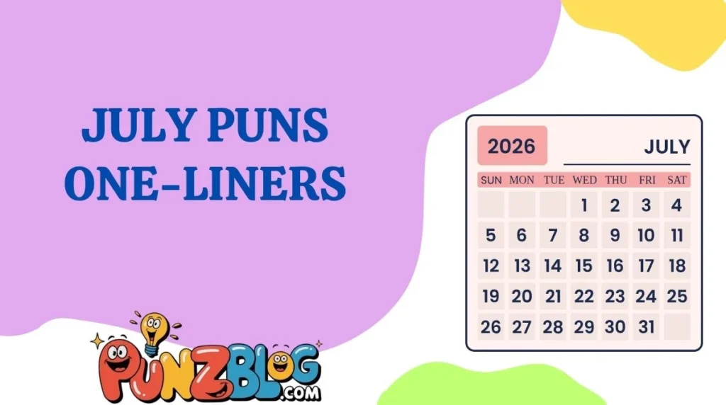 July Puns One-Liners