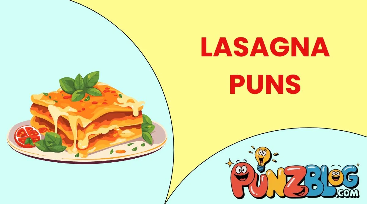Lasagna Puns