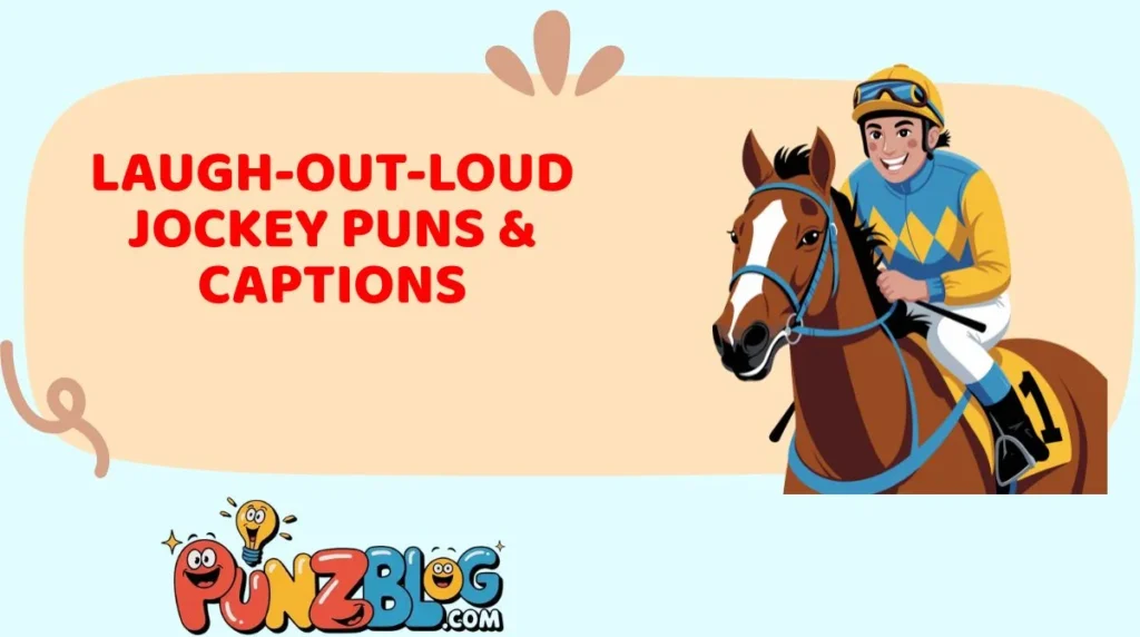 Laugh-Out-Loud Jockey Puns & Captions