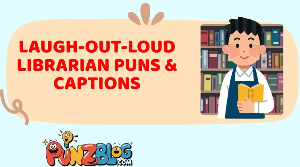 Laugh-Out-Loud Librarian Puns & Captions