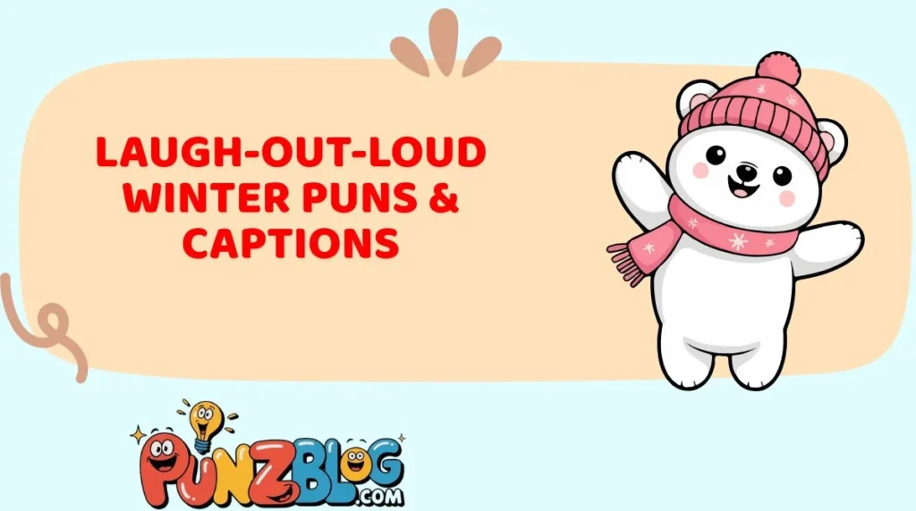 Laugh-Out-Loud Winter Puns & Captions