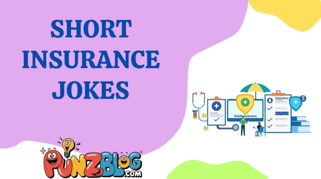 Short Insurance Jokes