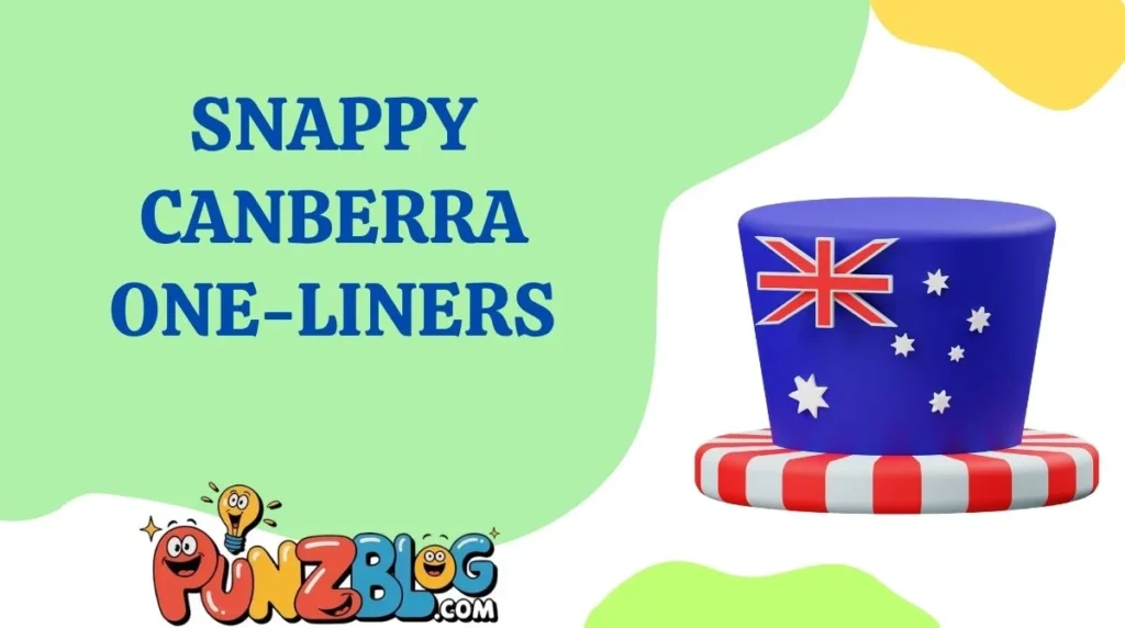 Snappy Canberra One-Liners