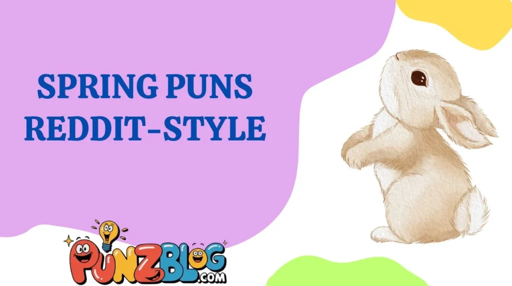 Spring Puns Reddit-Style