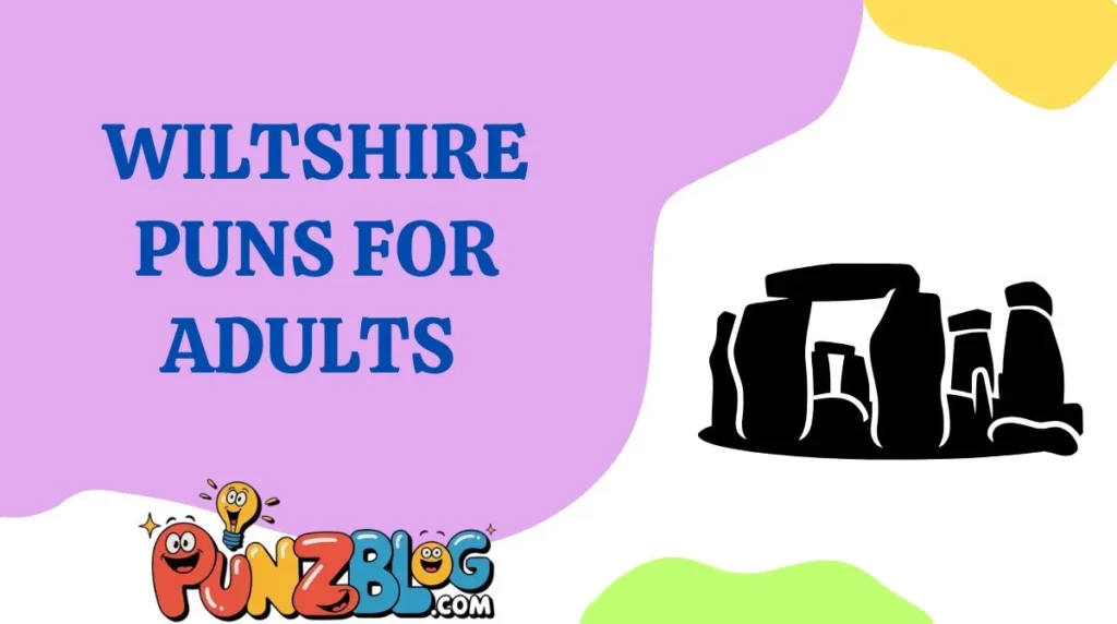 Wiltshire Puns for Adults