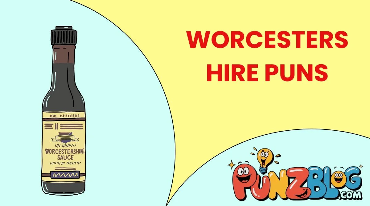 Worcestershire Puns