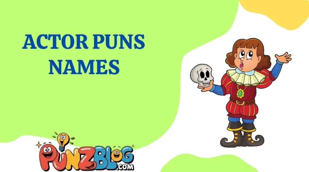 Actor Puns Names
