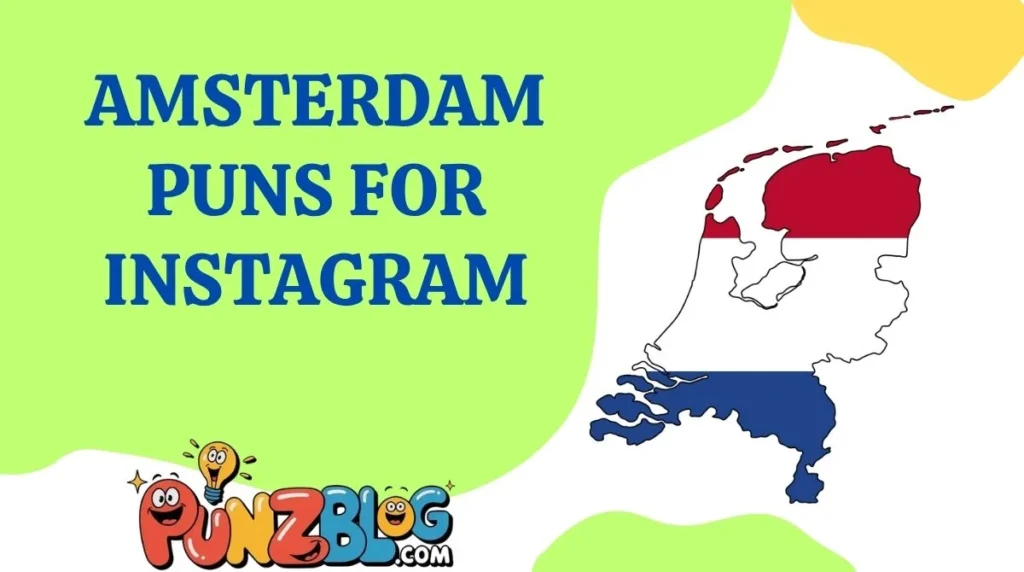 Amsterdam Puns for Instagram