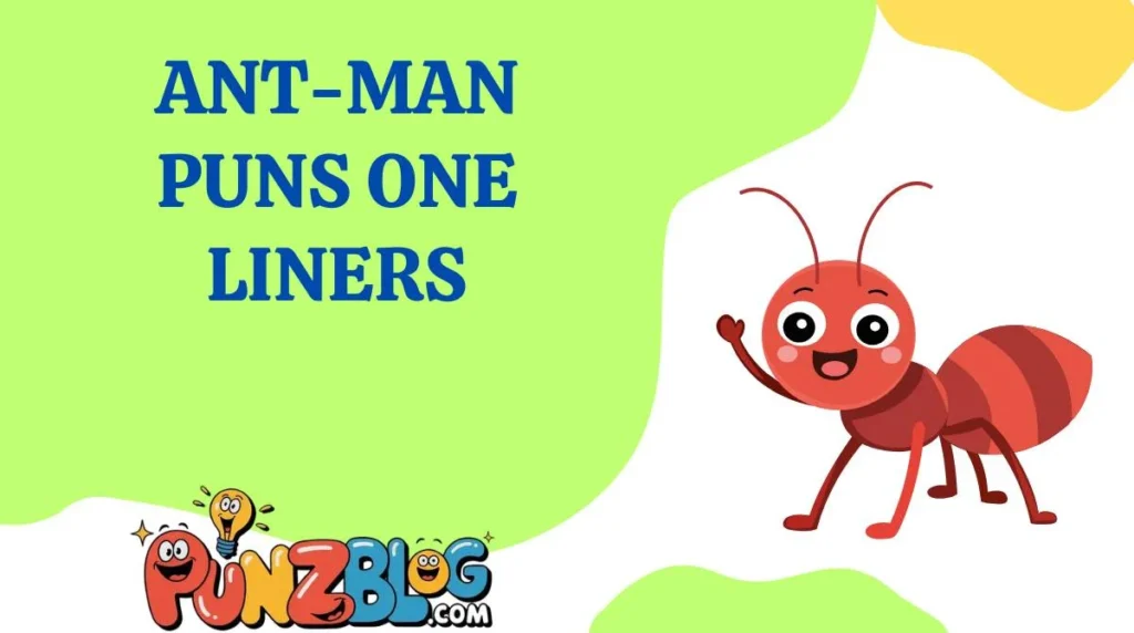 Ant-Man Puns One Liners