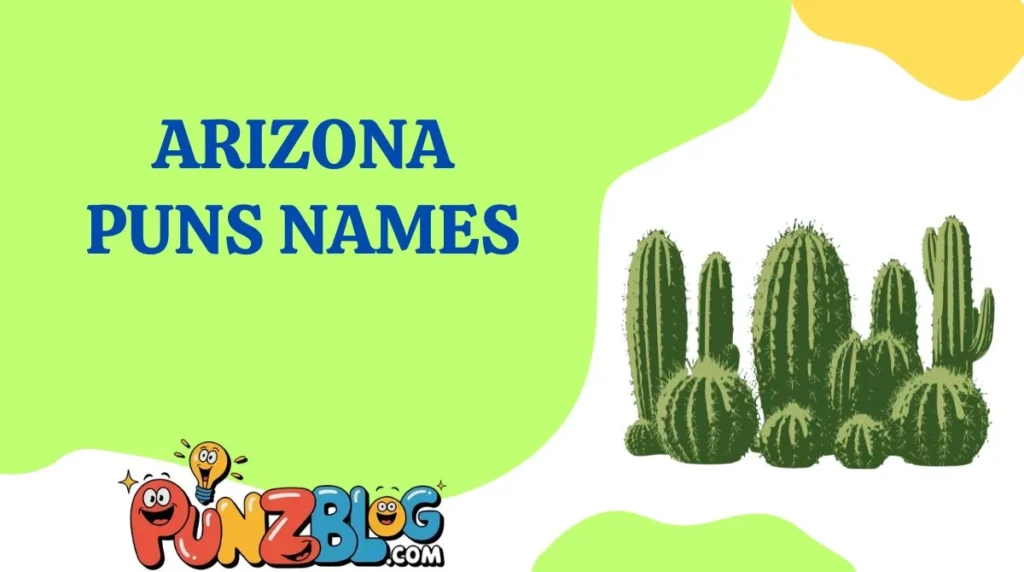 Arizona Puns Names