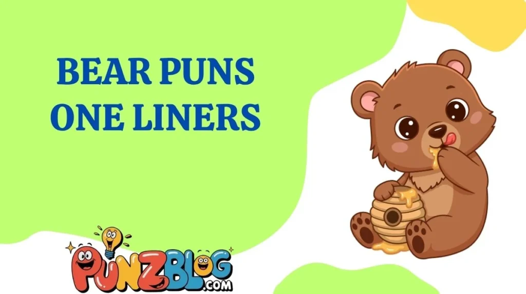 Bear Puns One Liners