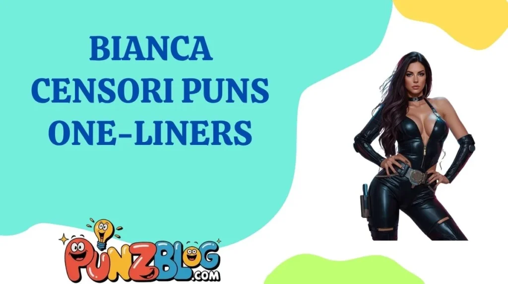 Bianca Censori Puns One-Liners