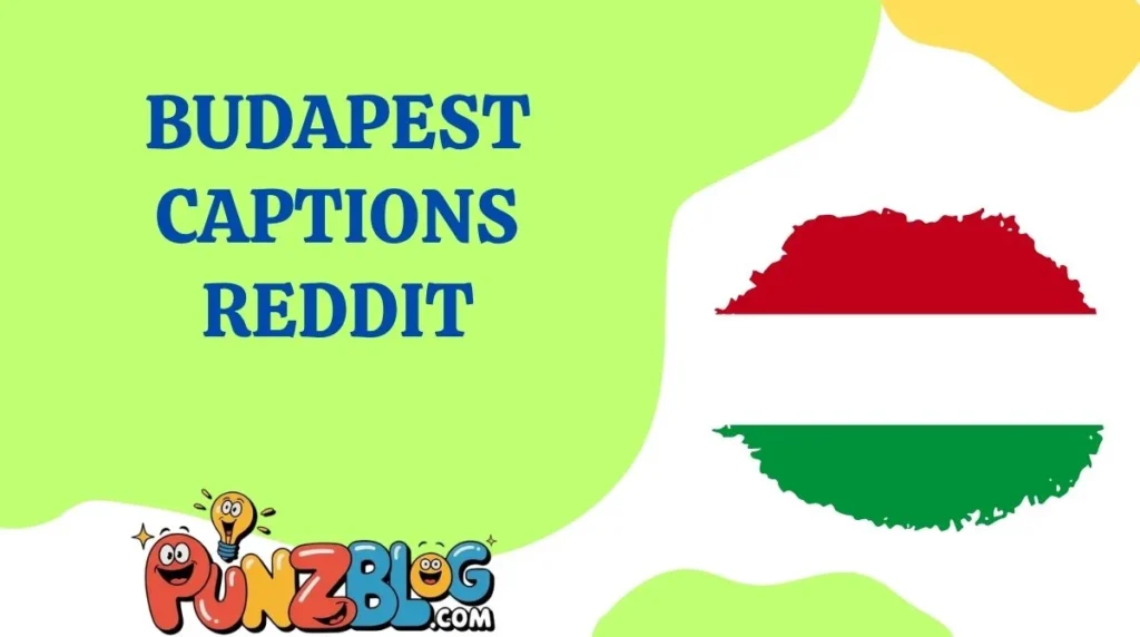 Budapest Captions Reddit