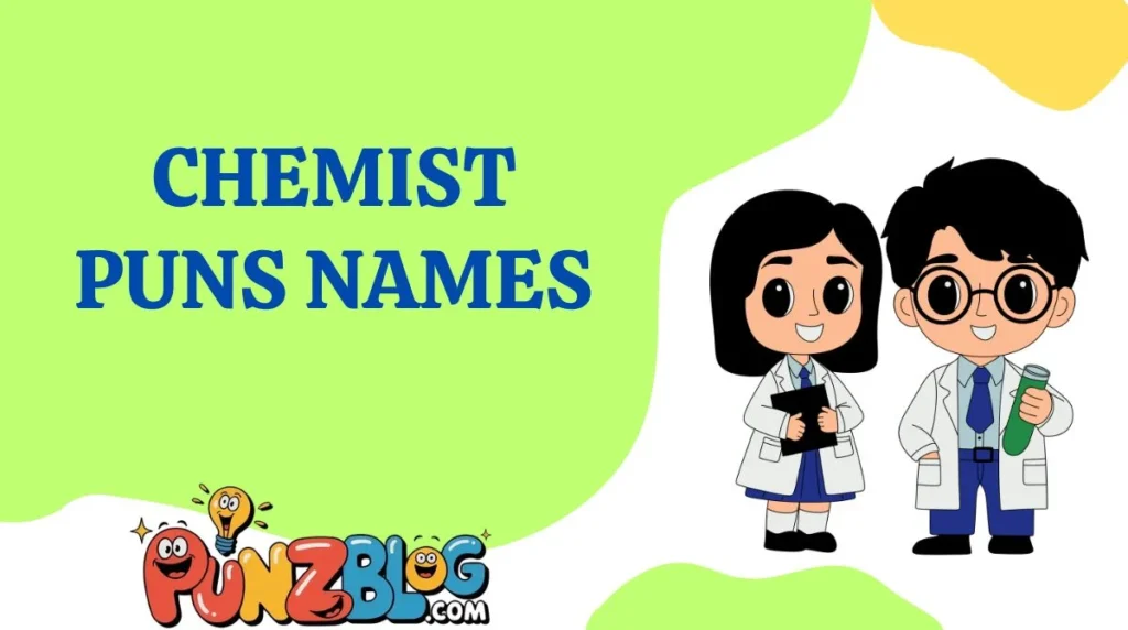 Chemist Puns Names