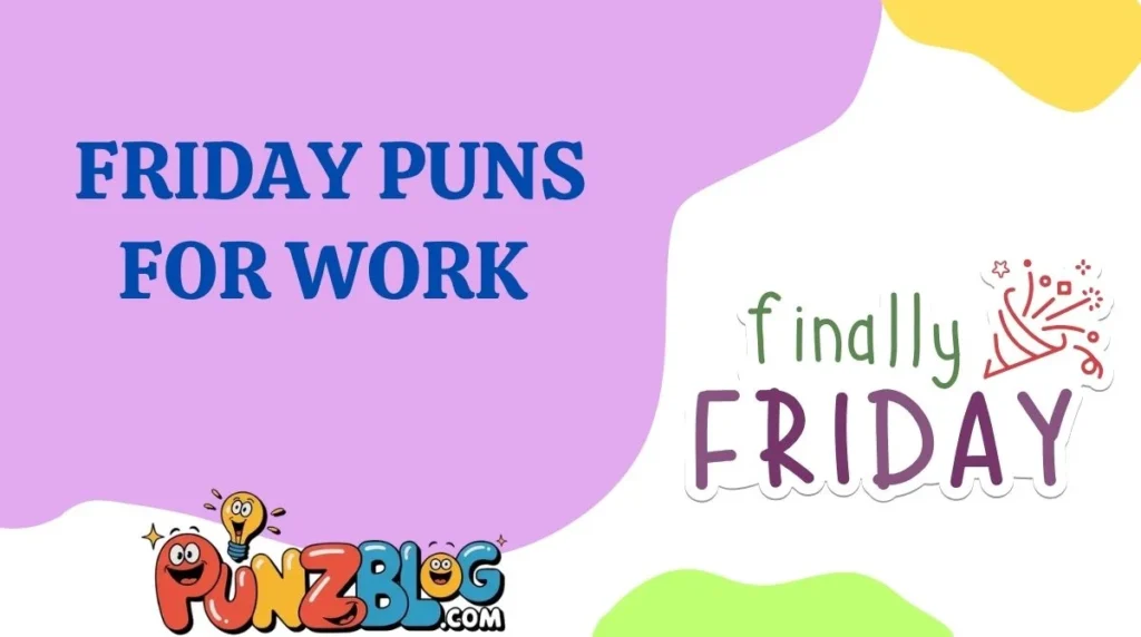 Friday Puns for Work
