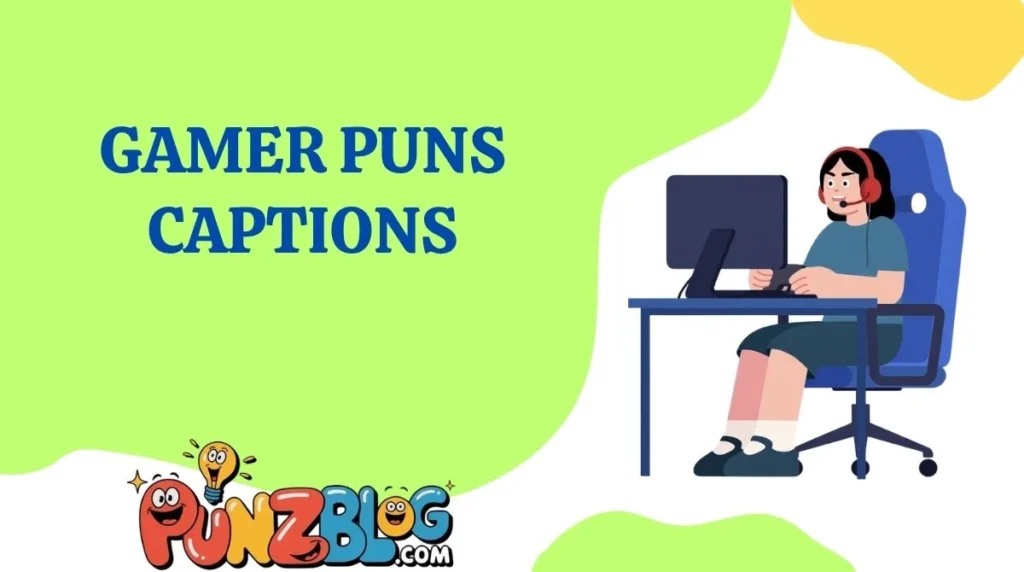 Gamer Puns Captions