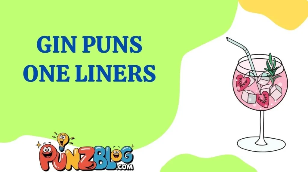 Gin Puns One Liners