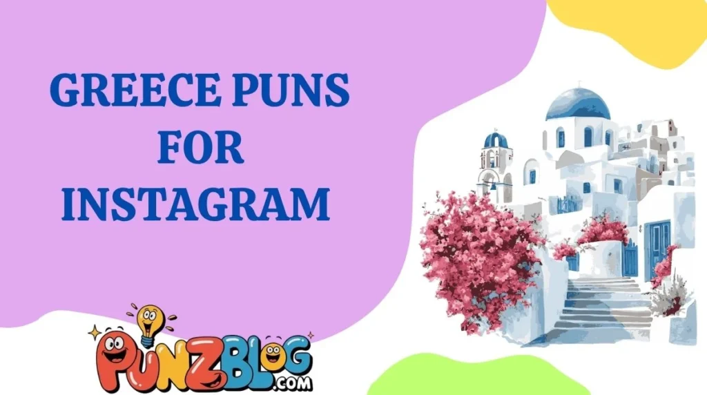 Greece Puns for Instagram