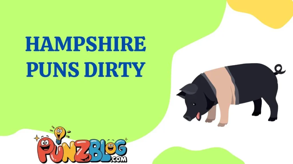 Hampshire Puns Dirty