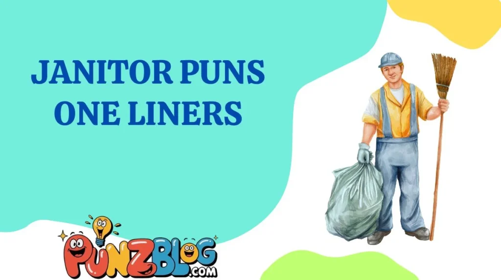 Janitor Puns One Liners
