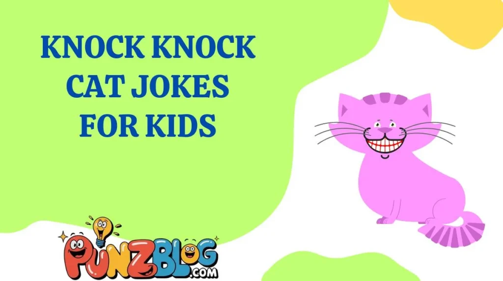 Knock Knock Cat Jokes for Kids