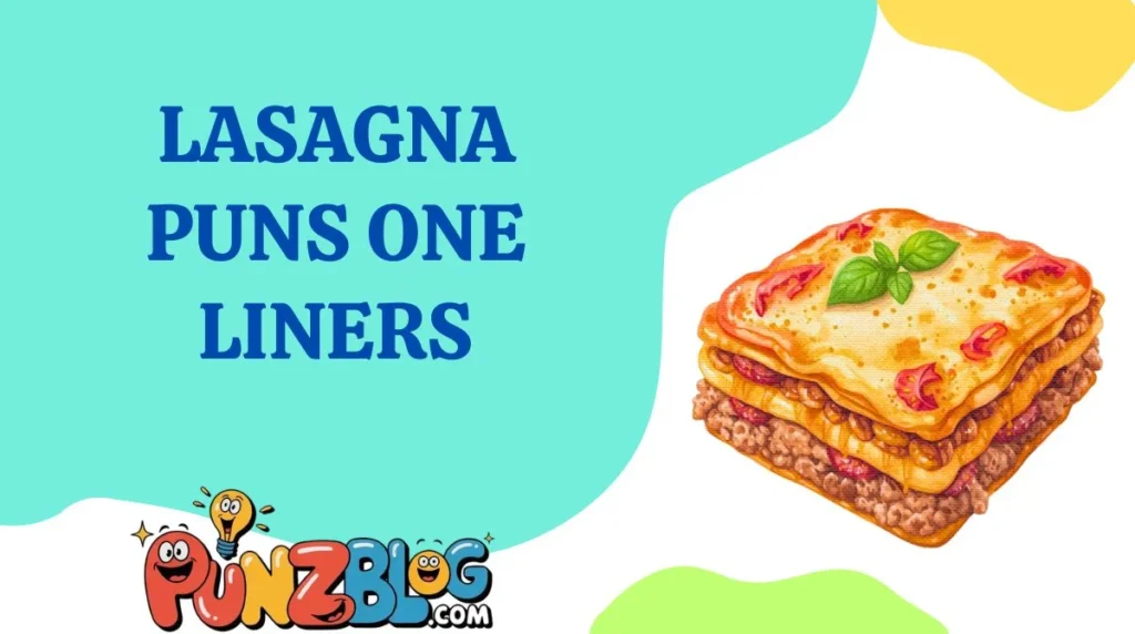 Lasagna Puns One Liners