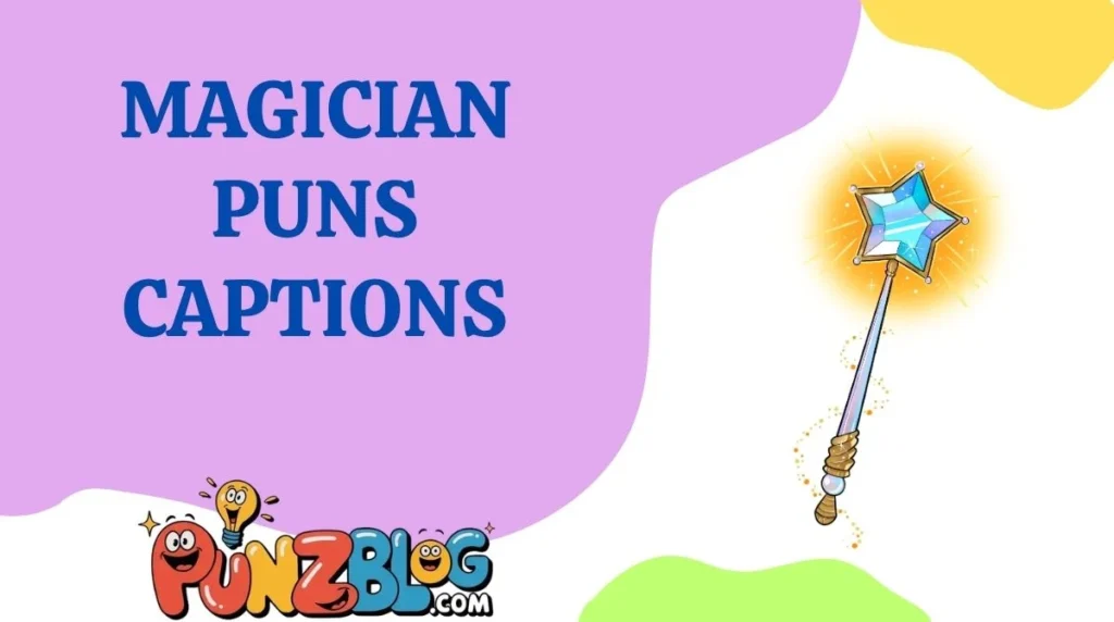 Magician Puns Captions