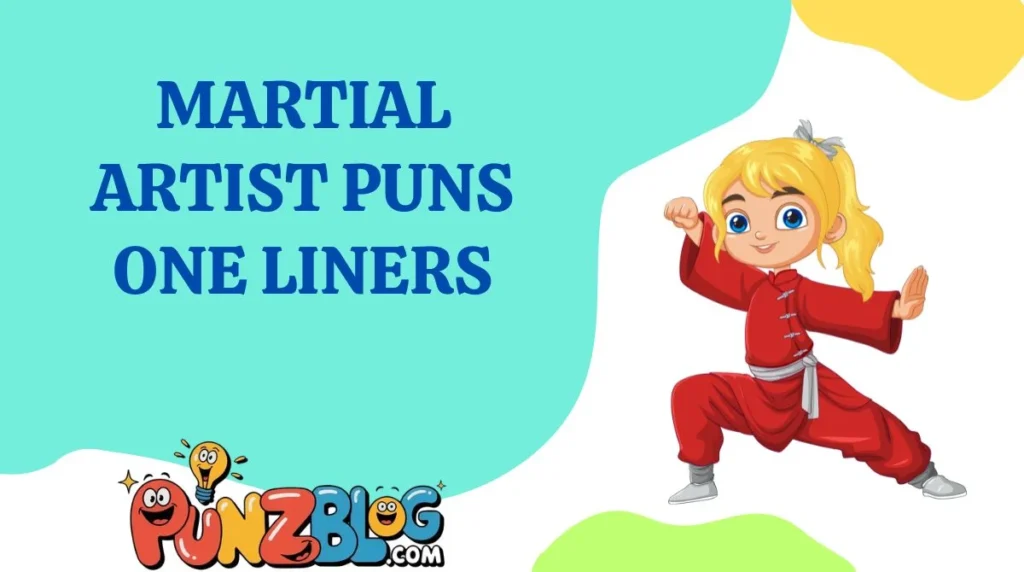 Martial Artist Puns One Liners