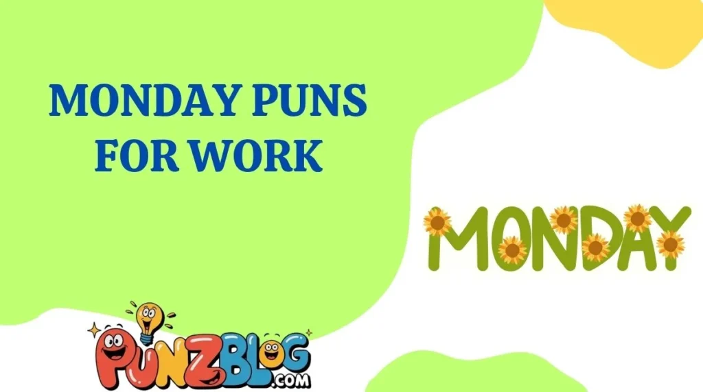 Monday Puns for Work