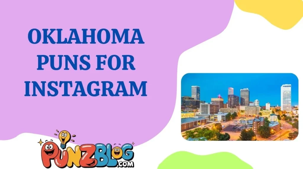 Oklahoma Puns for Instagram