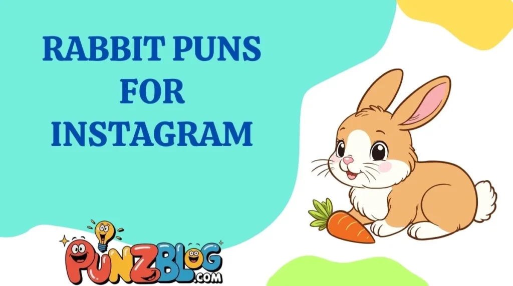 Rabbit Puns for Instagram
