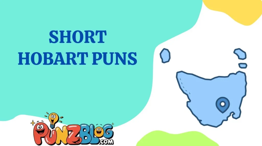 Short Hobart Puns