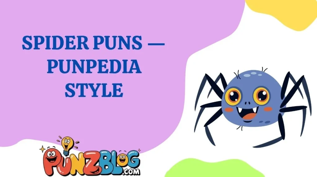 Spider Puns — Punpedia Style