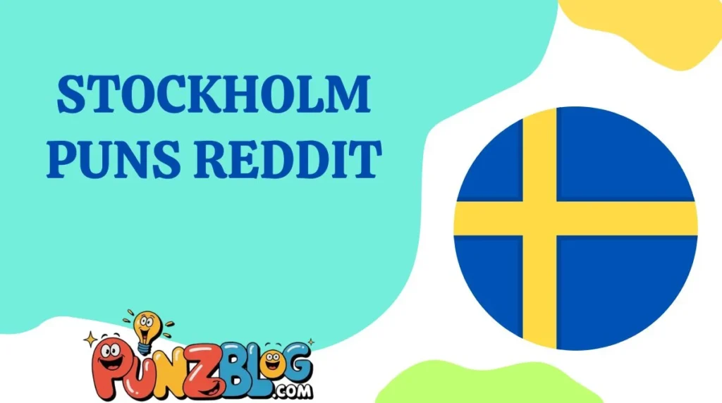Stockholm Puns reddit
