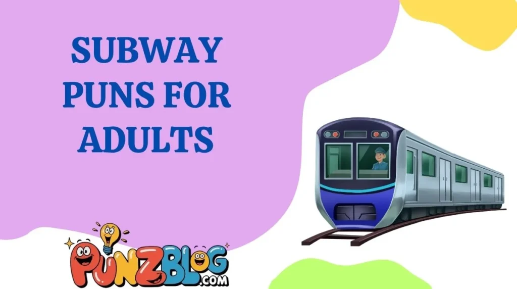 Subway Puns for Adults