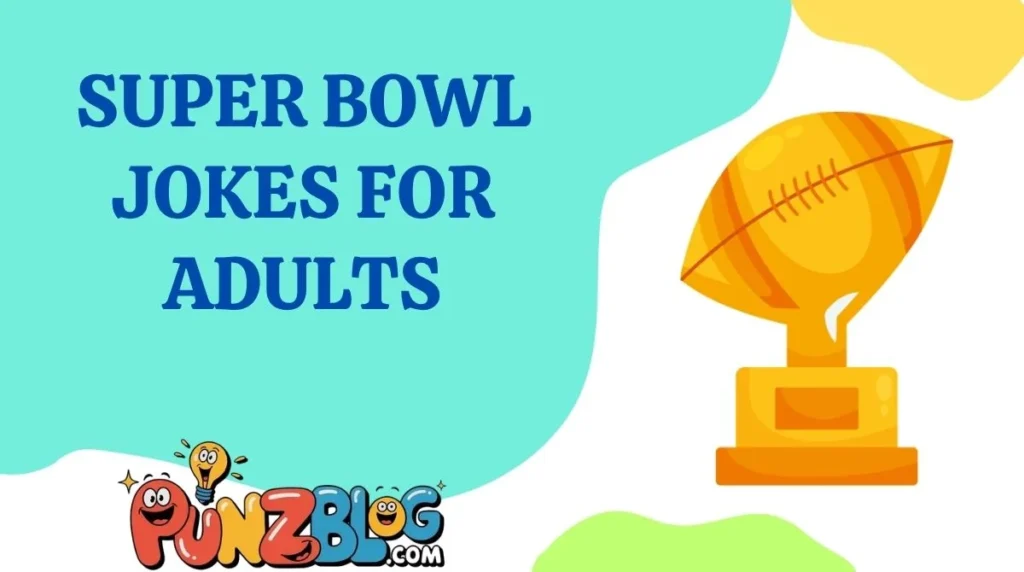 Super Bowl Jokes for Adults