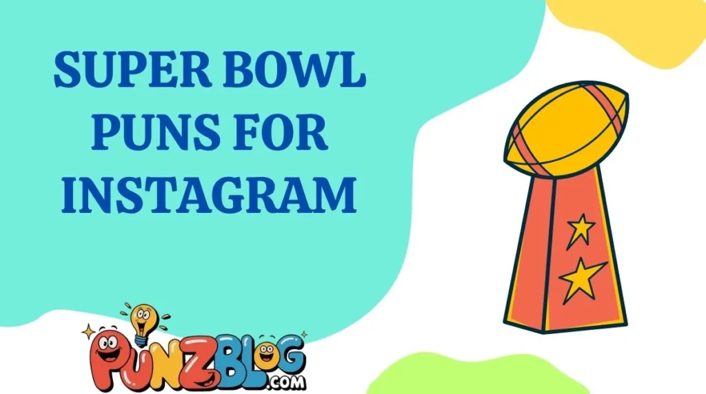 Super Bowl Puns for Instagram