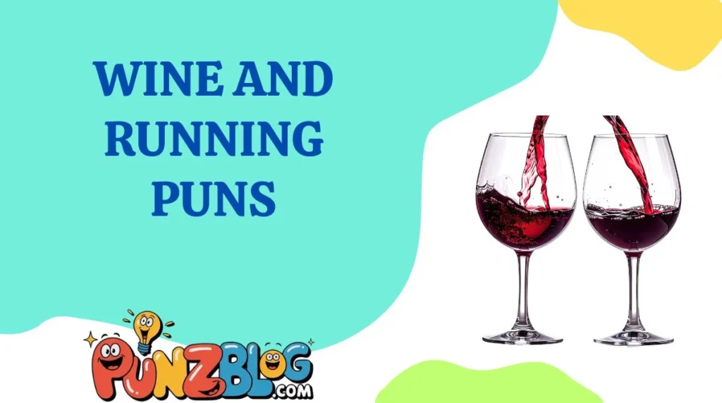 Wine and Running Puns