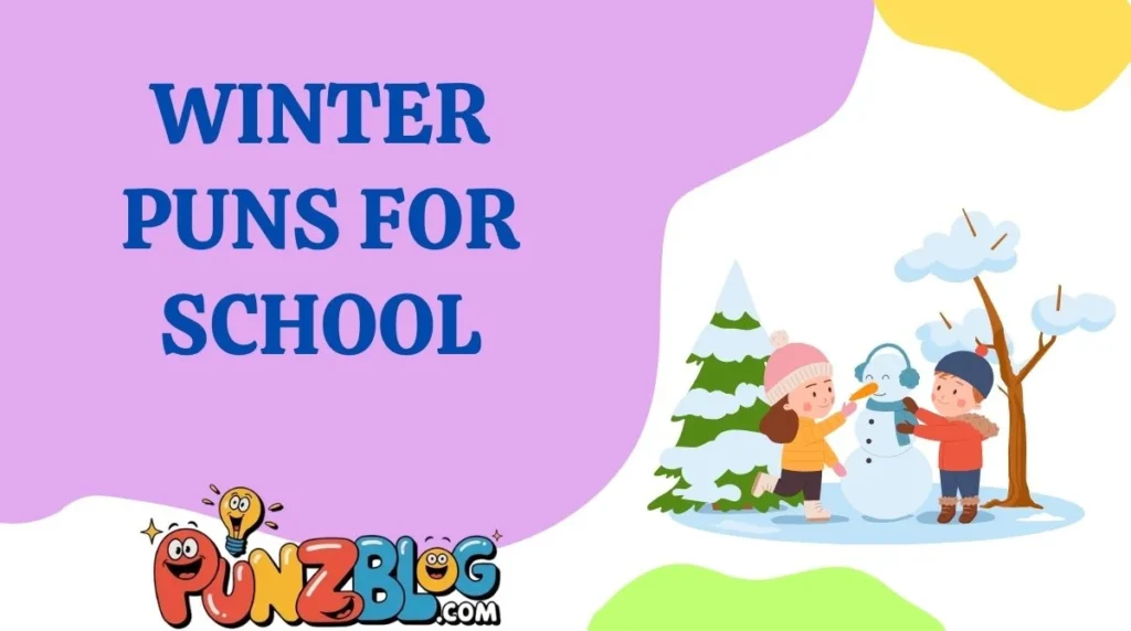 Winter Puns for School