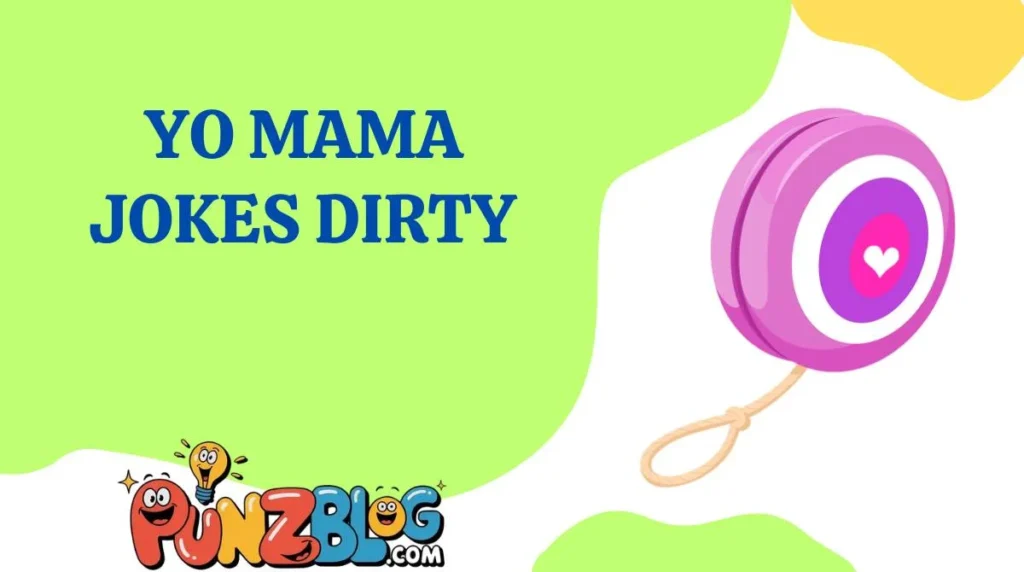 Yo Mama Jokes Dirty